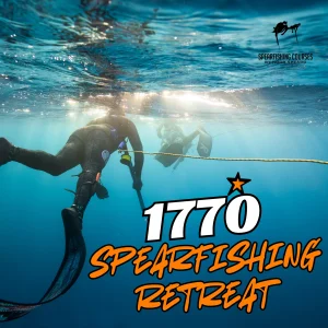 1770 Beginner Spearfishing Retreat